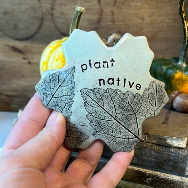 Plant Native Flower Ornament with Native Leaf impression (FA66)